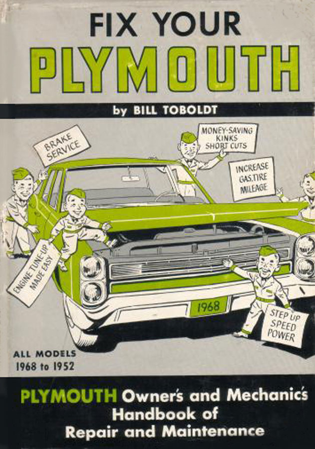 view cover of 1952-1968 Fix Your Plymouth Shop Service Repair Manual By Bill Toboldt, Hardcover 272 pages