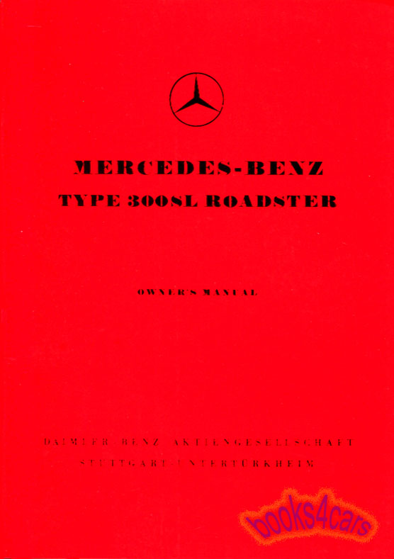 view cover of 1957-1963 300SL Roadster Owner's Manual by Mercedes for 300 SL