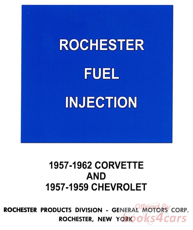 view cover of 1957-1962 Rochester Fuel Injection manual by General Motors for Corvette Chevrolet and Pontiac