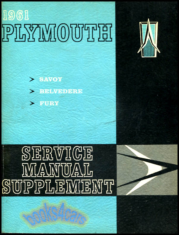 view cover of 1961 shop Service repair manual supplement covering Savoy Belvedere Fury Supplement to 1960 service manual by Plymouth
