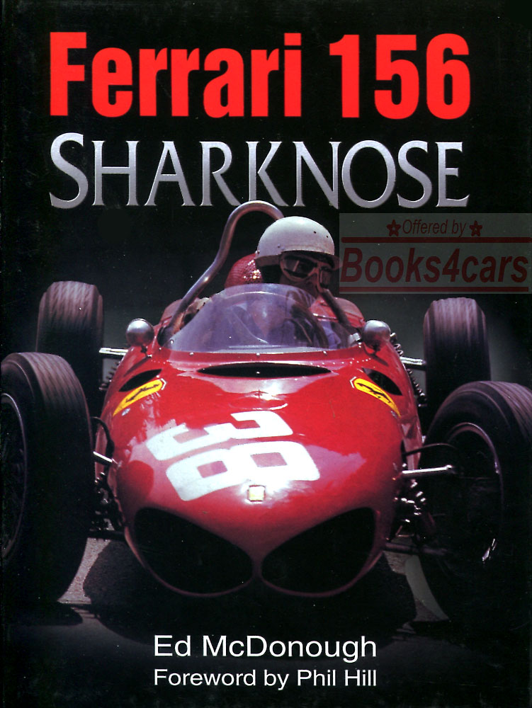 view cover of 1961-1963 Ferrari 156 Sharknose by Ed Mcdonough 175 pages