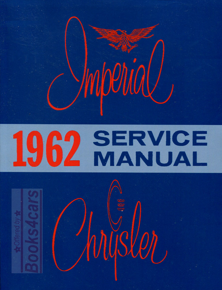 view cover of 1962 Shop service repair manual by Chrysler & Imperial, 624 pages for Newport 300 New Yorker