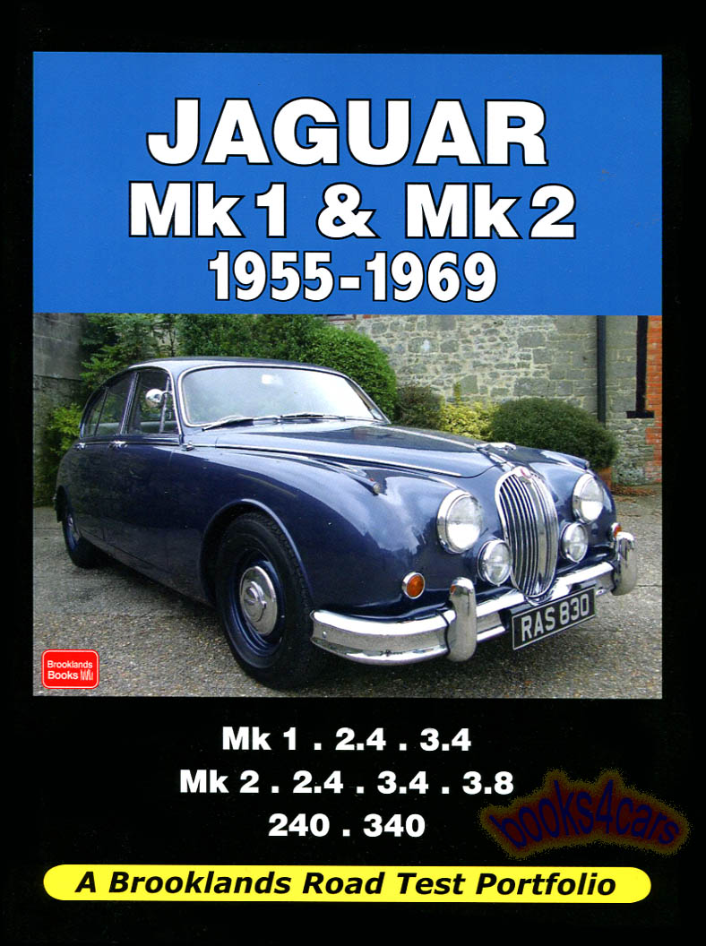 view cover of 1955-1969 MK1 Mk2 Portfolio of articles about Jaguar sedans compiled by Brooklands 165 pages
