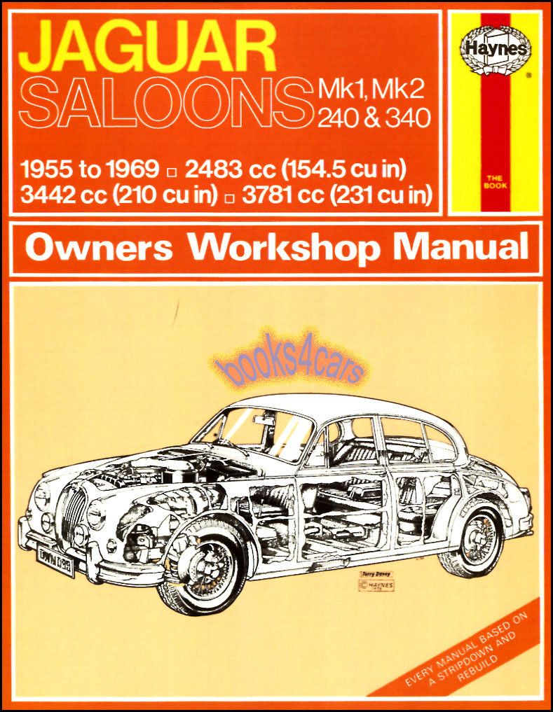 view cover of 1955-1969 Mk1 & MK2 2.4 3.4 & 3.8 MkII 240 & 340 Haynes shop service Repair Manual for Jaguar