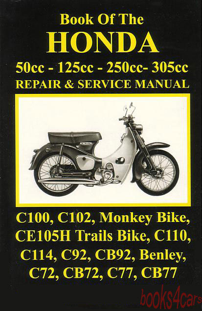 view cover of 1960-1966 Book of the Honda shop service repair manual by Clymer Honda & John Thorpe for 50cc 125cc 250cc 305cc C100 C102 Monkey bike CE105H Trails bike CB92 Benley C72 CB72 C77 CB77 101 pages