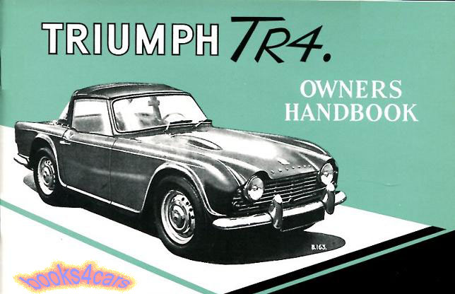 view cover of 1962-1964 TR4 owners manual; 68 pgs by Triumph