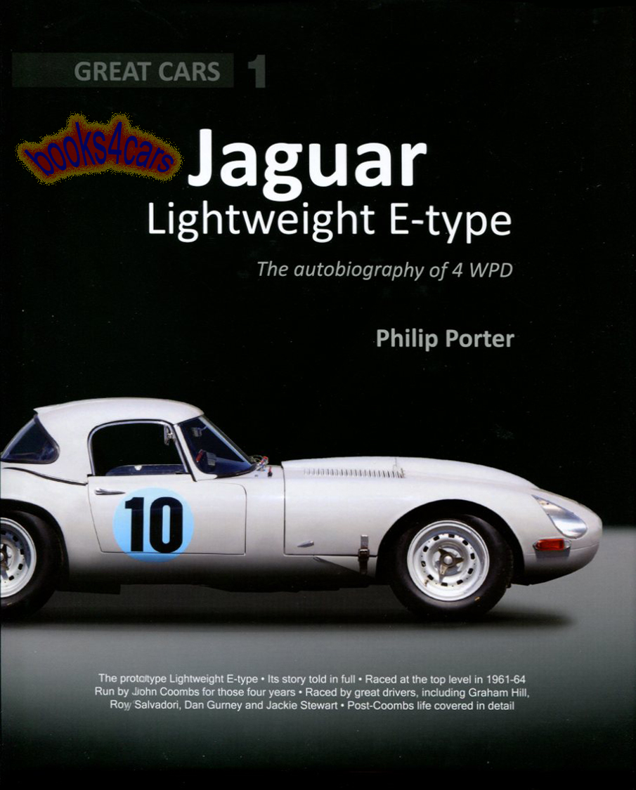 view cover of Jaguar Lightweight E-type autobiography of XKE 4WPD 320 hardcover pgs by P. Porter