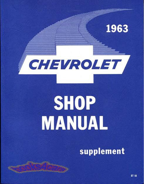 view cover of 1963 Shop service repair Manual Supplement to 61 Passenger Cars including wagon Impala SS Biscayne BelAir and more....by Chevrolet