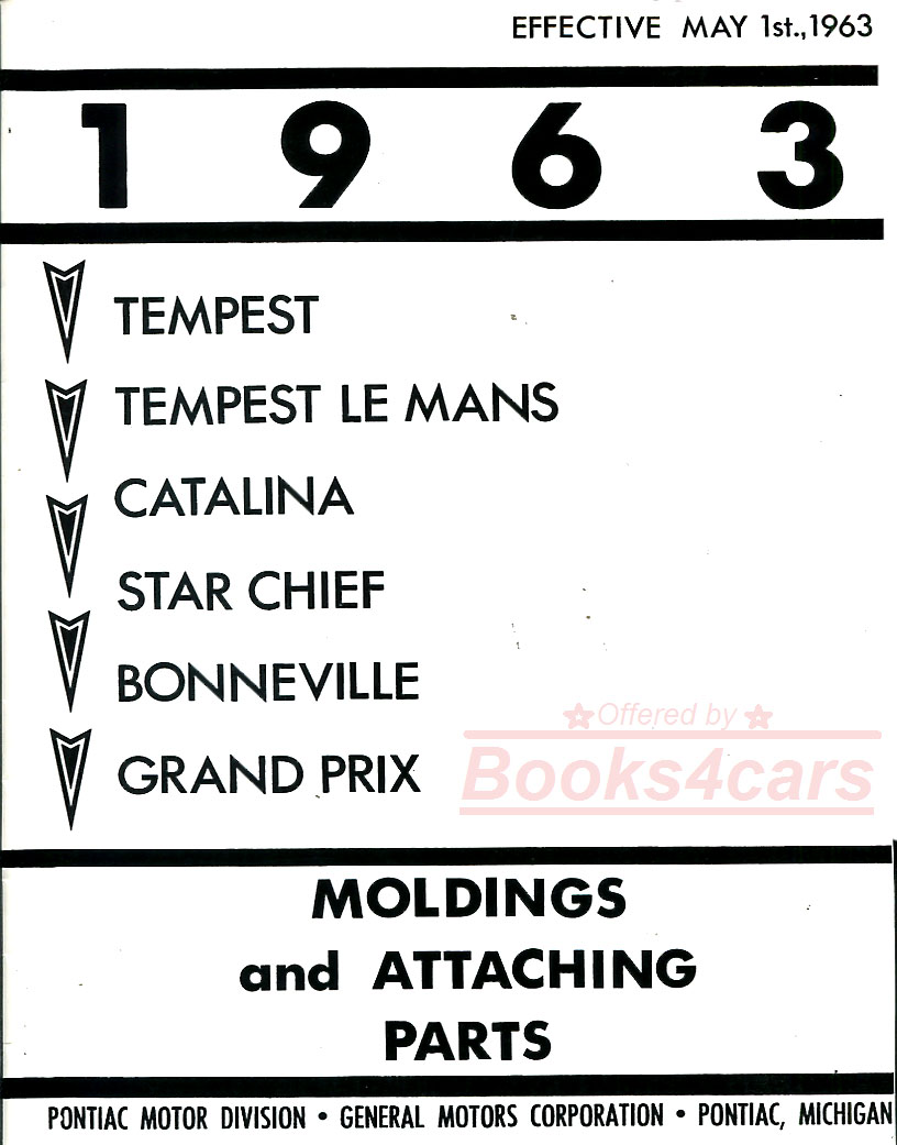 view cover of 1963 Pontiac & Tempest Molding & Clip parts Manual by Pontiac for Tempest LeMans GrandPrix Catalina Starchief Bonnevill Grand Prix Le Mans and more...
