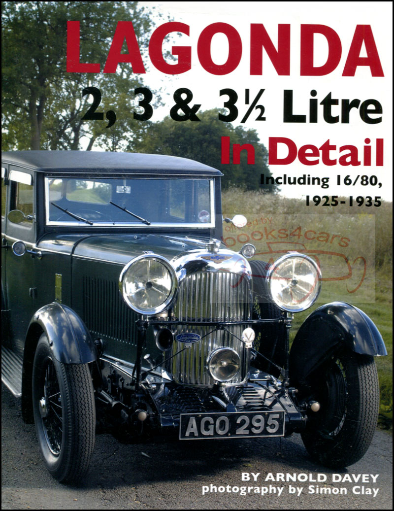view cover of 1925-1935 Lagonda in Detail 2 3 & 3.5 Litre A. Davey
