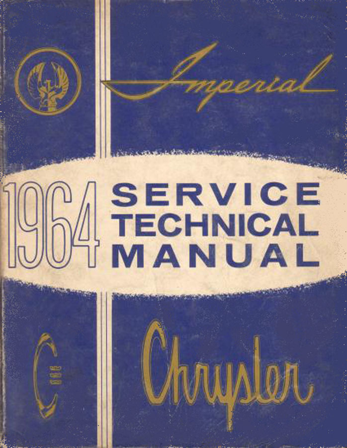 view cover of 1964 Shop Service Repair Manual by Chrysler Imperial: 626 pages.