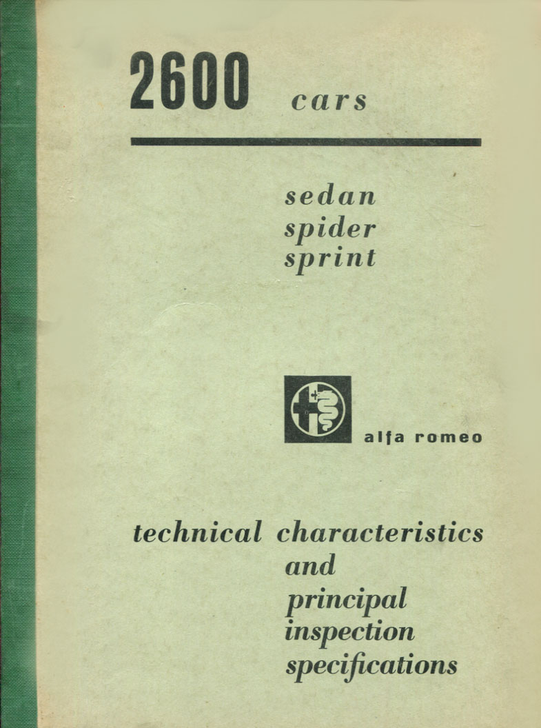 view cover of 1962-1967 Original Alfa 2600 Sedan, Spider and Sprint Technical characteristics and principal inspection specifications