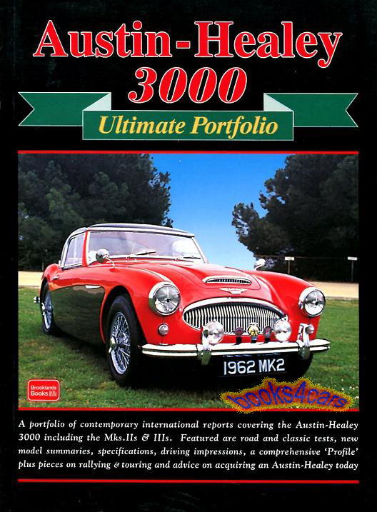 view cover of 1959-1967 Austin Healey 3000 Ultimate Portfolio of road test articles by Brooklands 208 pages 400 illustrations