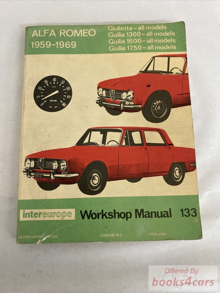 view cover of 1959-1969 Alfa Romeo Shop Service Repair Manual Giulietta Giulia 1300 GT Spider Giulia 1600 Giulia 1750 by Intereurope