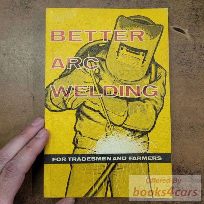 view cover of Better Arc Welding for Tradesmen and Farmers by Clem Roles