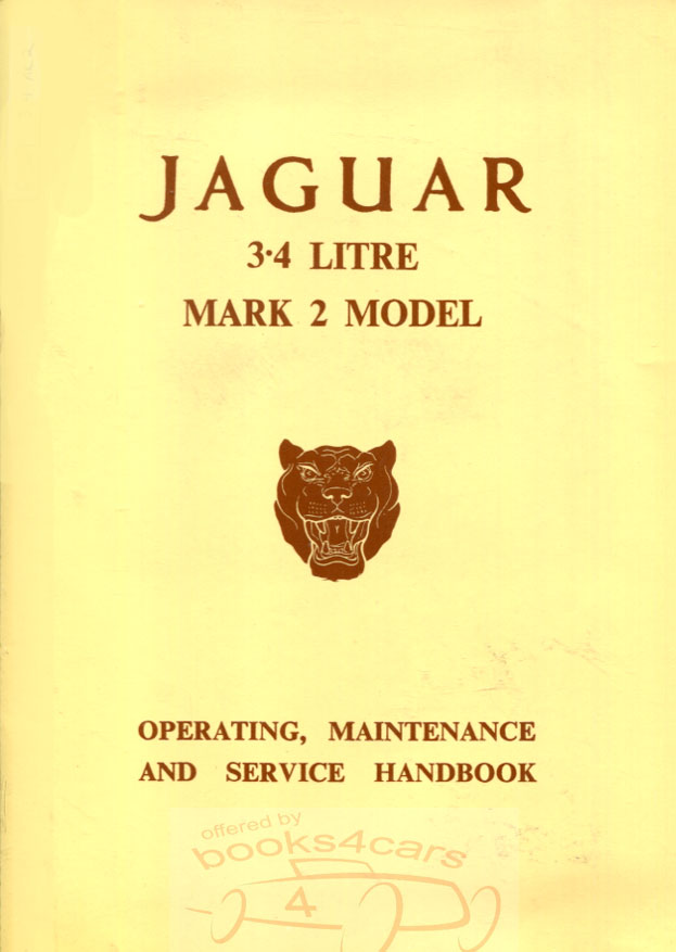 view cover of 1960-1969 Mark 2 Mk2 3.4 340 owners manual 86 pgs by Jaguar