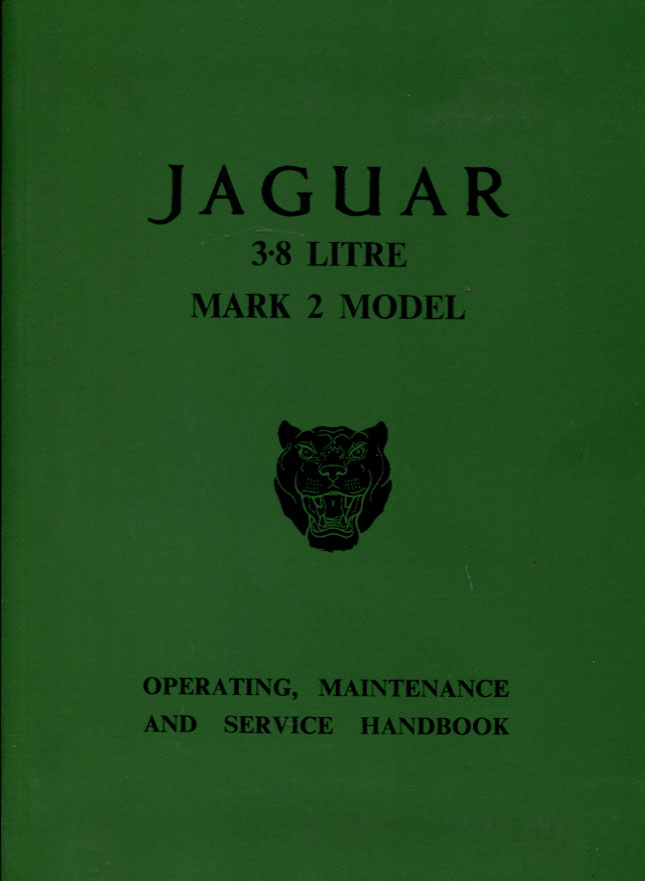 view cover of 1960-1969 Mark 2 Mk2 3.8 owners manual 84 pages by Jaguar