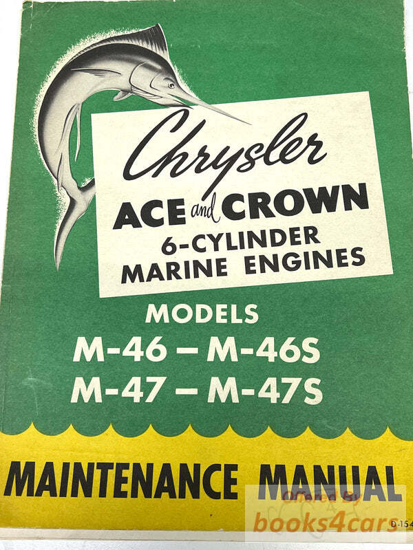 view cover of Marine Engine Service manual for Ace & Crown 6 cylinder engines by Chrysler. Models M-46-4, M-46S-3, M47-4, M47S-3, M47S-4