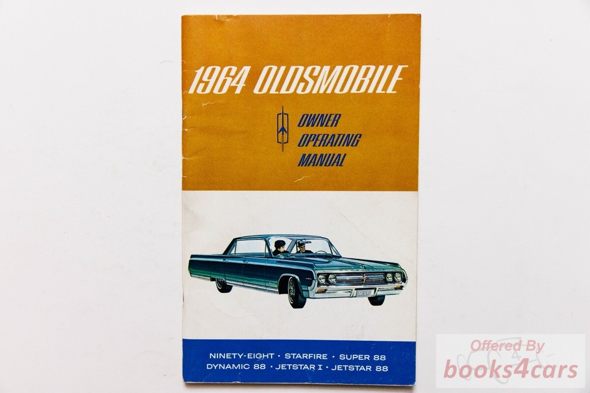 view cover of 1964 Oldsmobile Owners manual, covering 98, Starfire, Super 88, Jetstar 88, Jetstar I and Dynamic 88