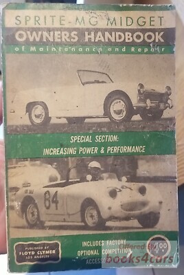 view cover of MG Midget Austin Healey Sprite Owners Shop Handbook Manual of Maintenance & Repair by Clymer (includes Special Section: Increasing Power & Performance)