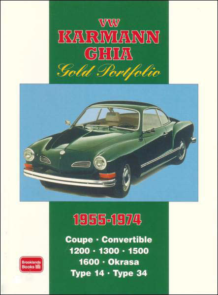 view cover of 1955-1974 VW Volkswagen Karmann Ghia Gold Portfolio book of 53 articles on all version including Coupe Convertible 1200 1300 1500 1600 Okrasa 200 illustrations 160 pages