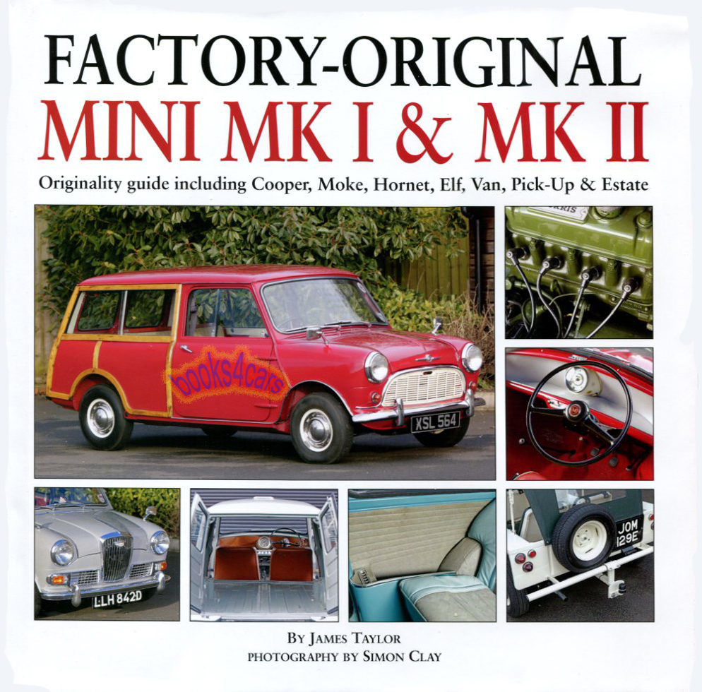 view cover of 1959-1970 Factory Original Mini Mk 1&2 Restorer's originality guide for Mini, Cooper, & Cooper S: 216 page guide to originality by James Taylor