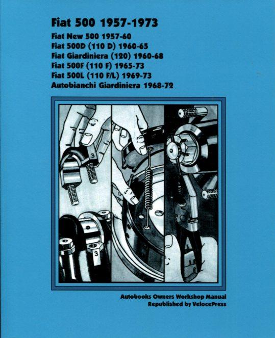 view cover of 1957-1973 500 Shop Service Repair Manual by Autobooks 170 pages for Fiat 500