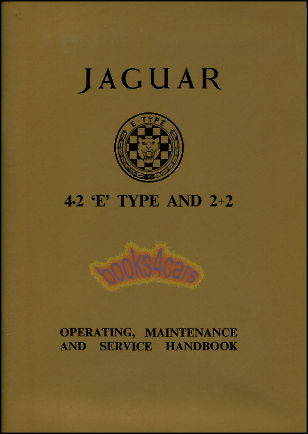 view cover of 1965-1968 S1 4.2 owners manual for Jaguar E-type & 2+2 official handbook XKE