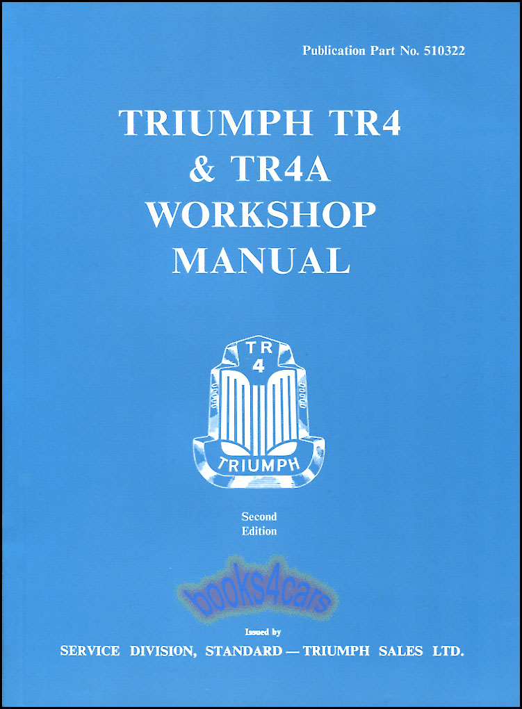 view cover of 1962-1967 TR4 & 4A Official Workshop service repair Manual by Triumph 360 pgs.