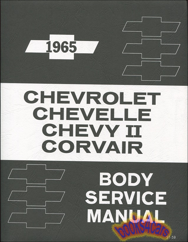 view cover of 1965 Fisher Body Shop Service manual for Chevrolet for all models Biscayne Bel Air Impala Chevelle Malibu El Camino Nova & Corvair also covers other GM cars with similar bodies