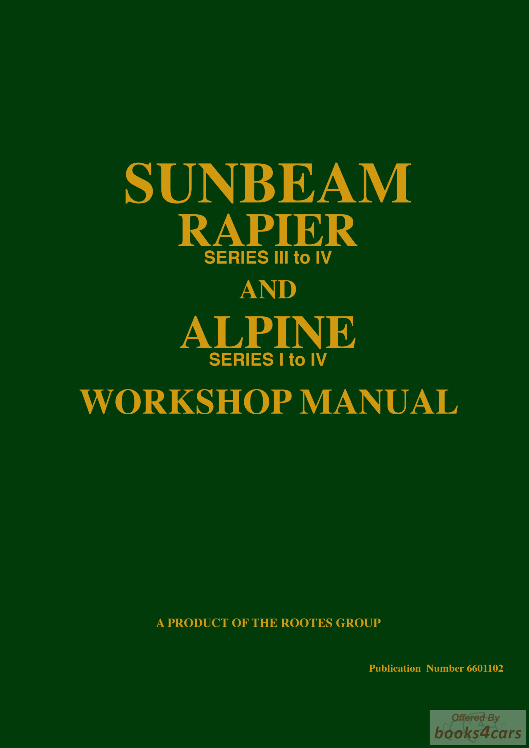 view cover of 1959-1968 Alpine Shop Manual: Series I-V by Sunbeam also used for Rapier & Tiger