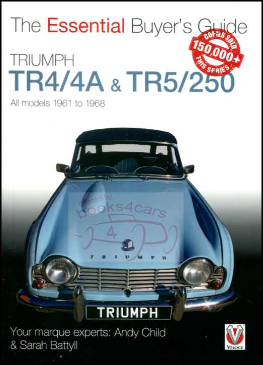 view cover of 1961-1961 Triumph TR4 TR4A TR5 TR250 Essential Buyers Guide by Child & Battyll 64 pages