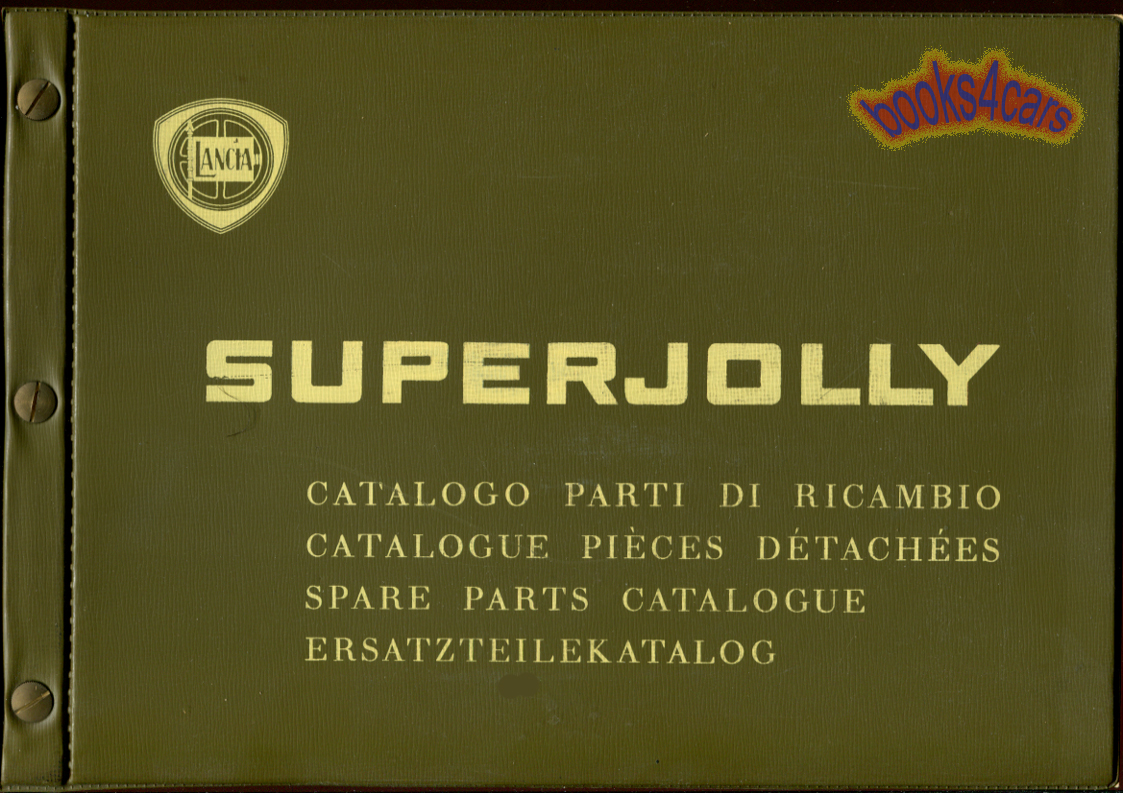 view cover of Superjolly spare parts catlogue book by Lancia truck Super Jolly Italian French English German