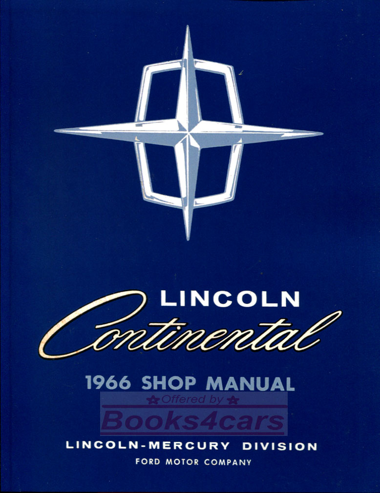 view cover of 1966 Shop Service Repair Manual by Lincoln, 552 pages covering all 1966 Lincoln models including Continental