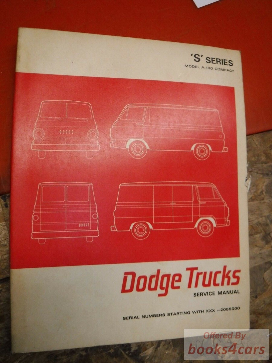 view cover of 1966 Dodge Compact Truck Service Manual S Series Model A-100 Compact Serial Numbers Starting with XXX-2055000