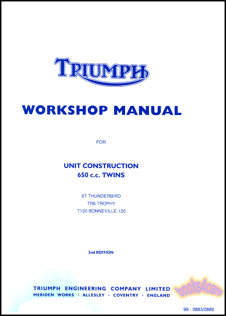 view cover of Shop Service Workshop Repair Manual for Triumph 650 cc 6T Thunderbird TR6 Trophy T120 Bonneville Motorcycles 1963-70 Unit Construction
