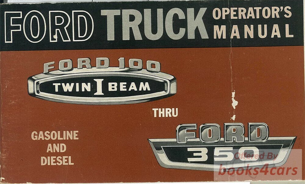 view cover of 1966 F100 - F350 Truck Owners Manual By Ford Covers F100 through F350 Features Twin I Beam