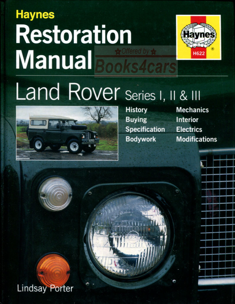 view cover of 1948-1985 Restoration manual for Land Rover Series 1 2 3, 288 hardbound pages by Lindsay Porter covers history buying specification bodywork mechanics interior electrics & modification