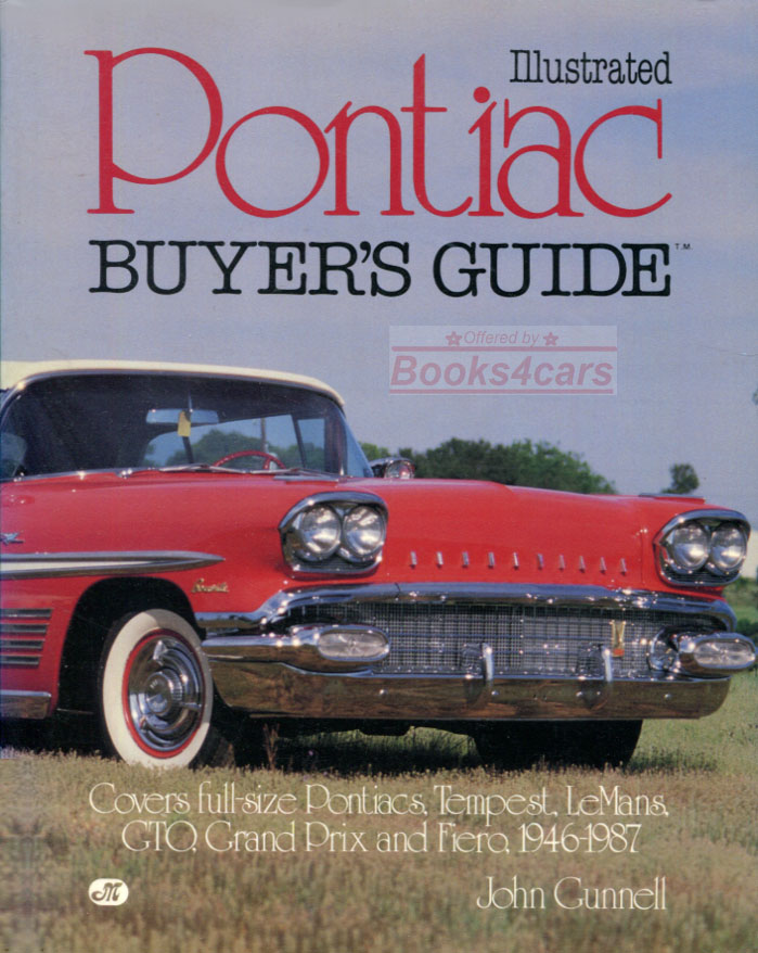 view cover of 1946-1987 Illustrated Buyer's Guide for all models of Pontiac by John Gunnell