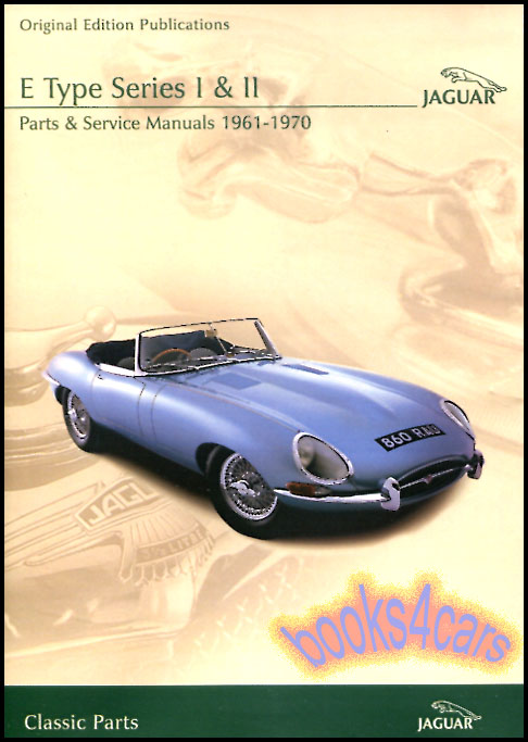 view cover of 1961-1974 XKE Factory Shop Service Repair Manuals & Parts Manuals by Jaguar for all 3.8 & 4.2 & 5.3 series 1 & 2 & 3 E-Type both 6cyl & V12 on CD-Rom