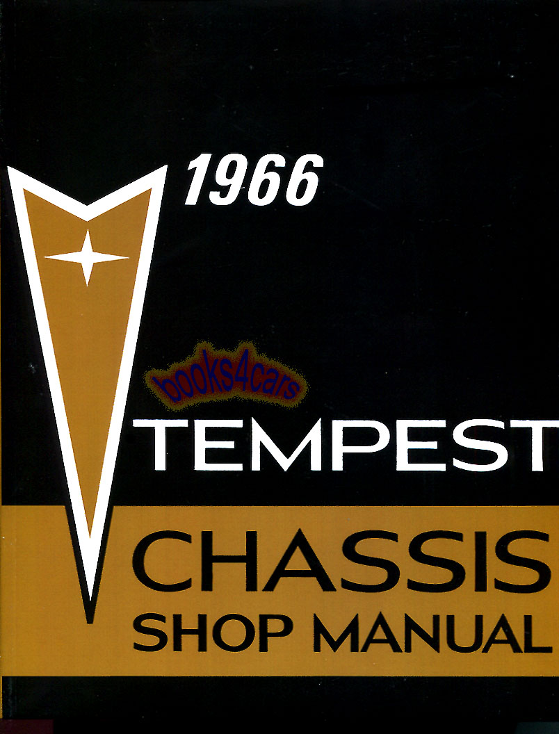 view cover of 1966 GTO & Tempest LeMans Shop Service Repair Manual 600 pages by Pontiac