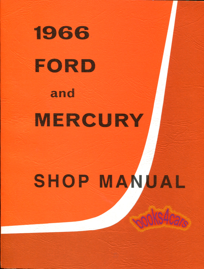 view cover of 1966 full size car Shop Service Repair Manual by Ford & Mercury for Custom Galaxie Wagon Monterey Montclair Park Lane S-55 station wagon and more