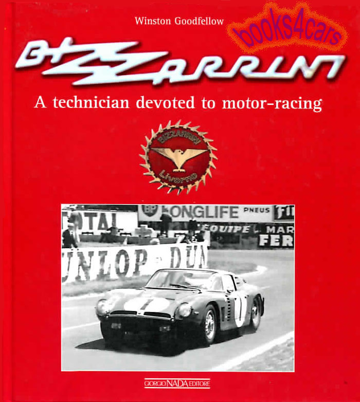 view cover of Bizzarrini: A technician devoted to motor-racing by Winston Goodfellow
