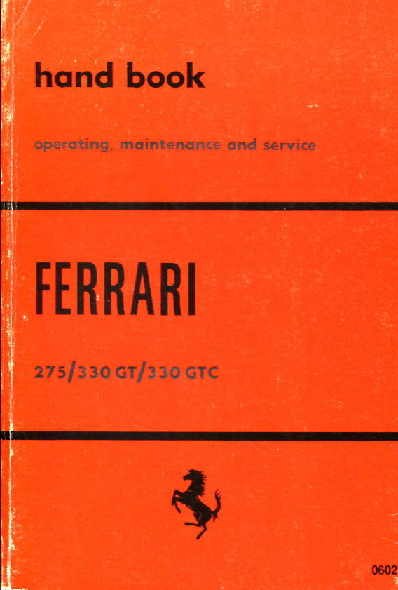 view cover of Operating Maintenance and Service Hand book Owners Manual by Ferrari compilation by Carbooks 275 330GT 365GTC 313 pages