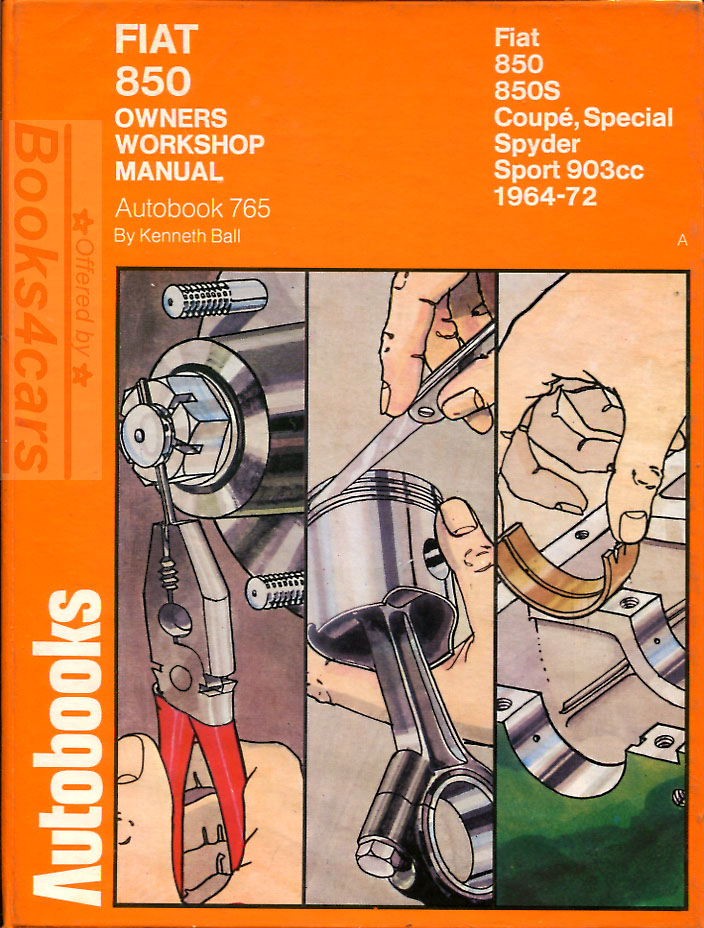 view cover of 1964-1972 Fiat 850 Workshop service repair Manual Spider Coupe Sedan by Autobooks