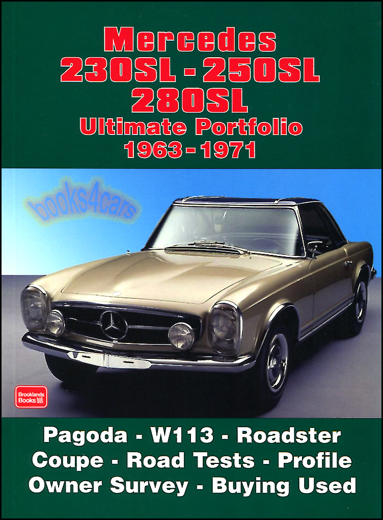 view cover of 1963-1971 Mercedes 230 250 280 SL Ultimate Portfolio compiled by Brooklands for the 230SL 250SL 280SL cars with Road Tests Buyers Guides Owners Surveys & more in 192 pages