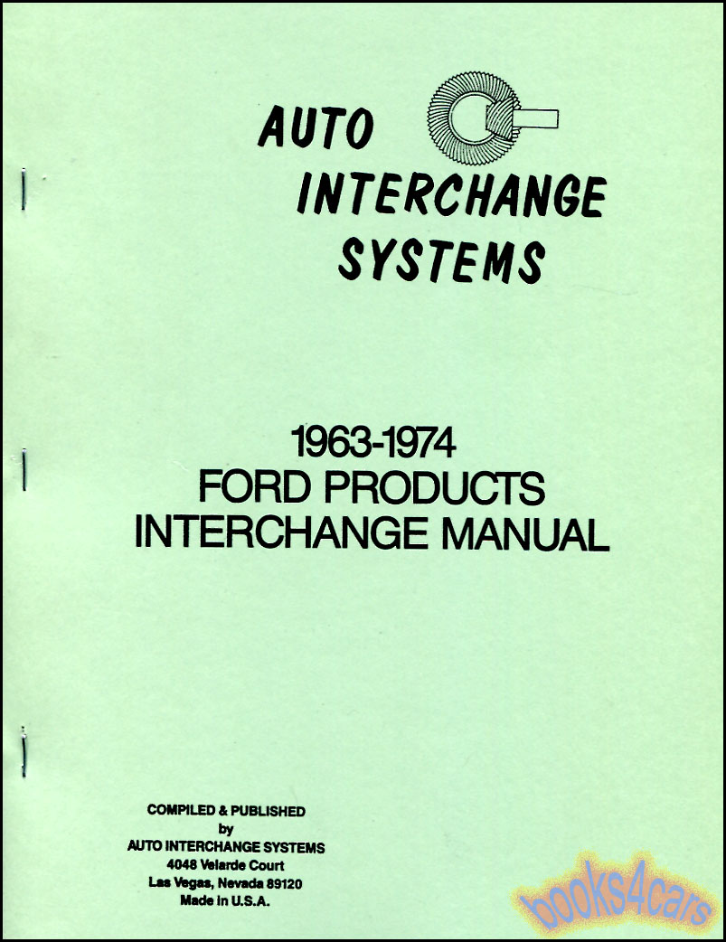 view cover of 1963-1974 Interchange parts Manual for Ford Lincoln Mercury Car & Bronco; Mustang Cougar Galaxie Continental Fairlane Torino Comet Falcon Cyclone Monterey & all other car models