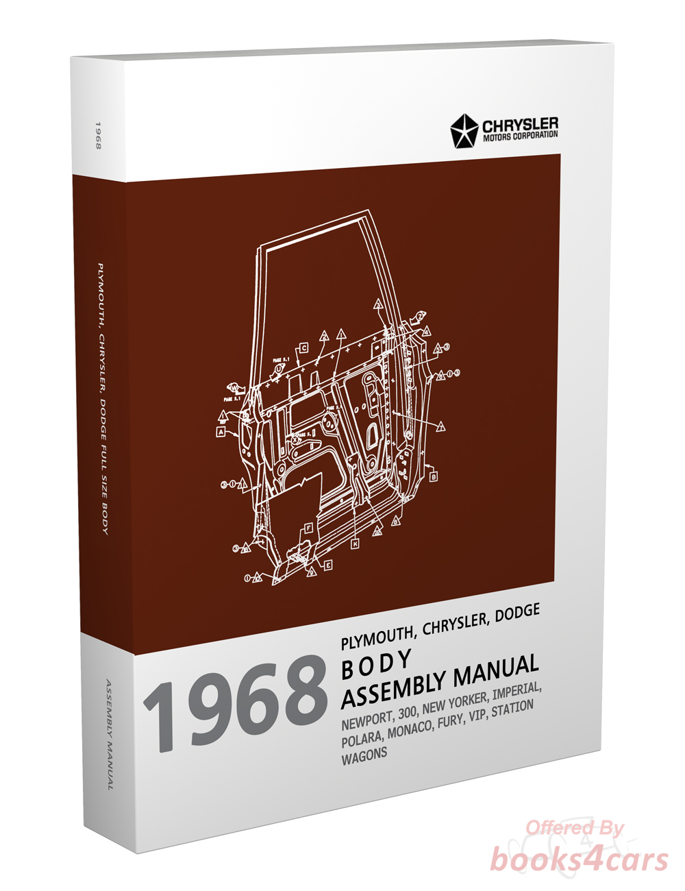view cover of 1968 Body Assembly Manual by Chrysler Dodge & Plymouth for full size models 613 pages incl Fury 300 Imperial Newport New Yorker Polara Monaco & more