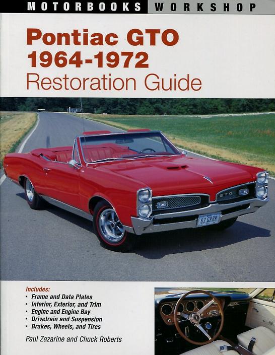 view cover of 1964-1972 Pontiac GTO Restoration Guide by Paul Zazarine & Chuck Roberts 544 Pages
