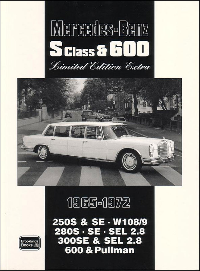 view cover of 1965-1972 S & 600 portfolio of articles about big & fast Mercedes including 280SE 250S 600 280SEL 4.5 300SEL 6.3 3.5 280S and more 100 pgs compiled by Brooklands